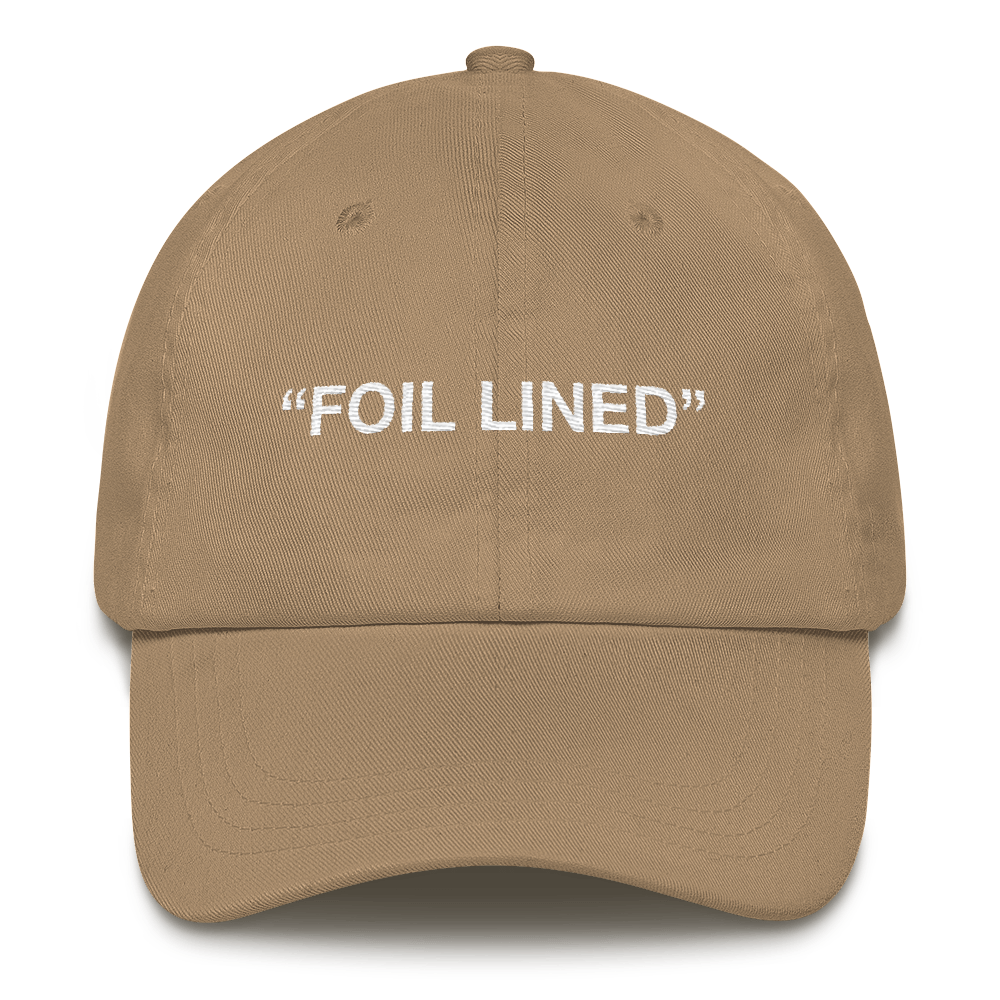 "Foil Lined" Cap