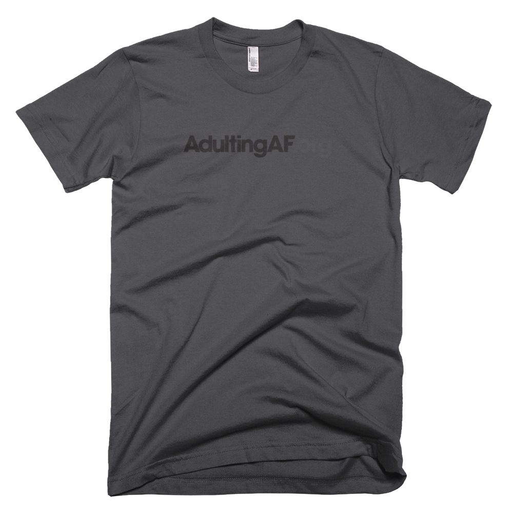 AdultingAF.org T-Shirt