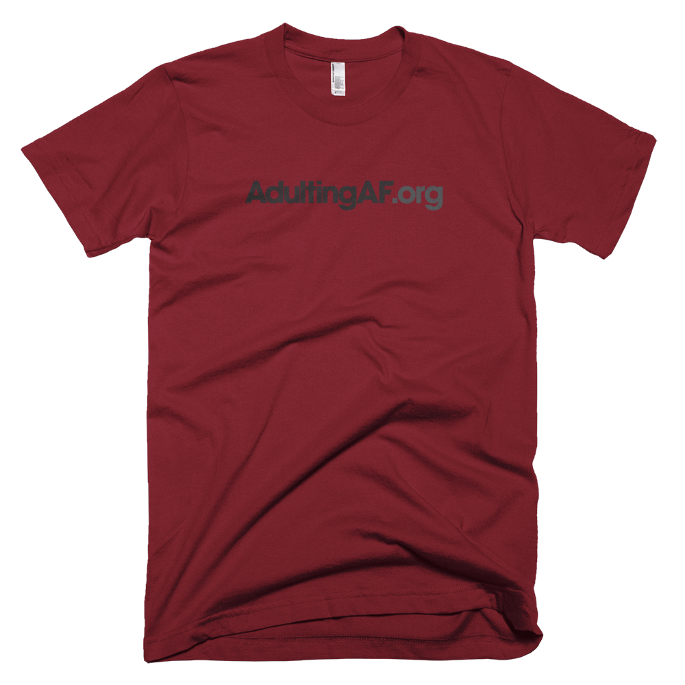 AdultingAF.org T-Shirt