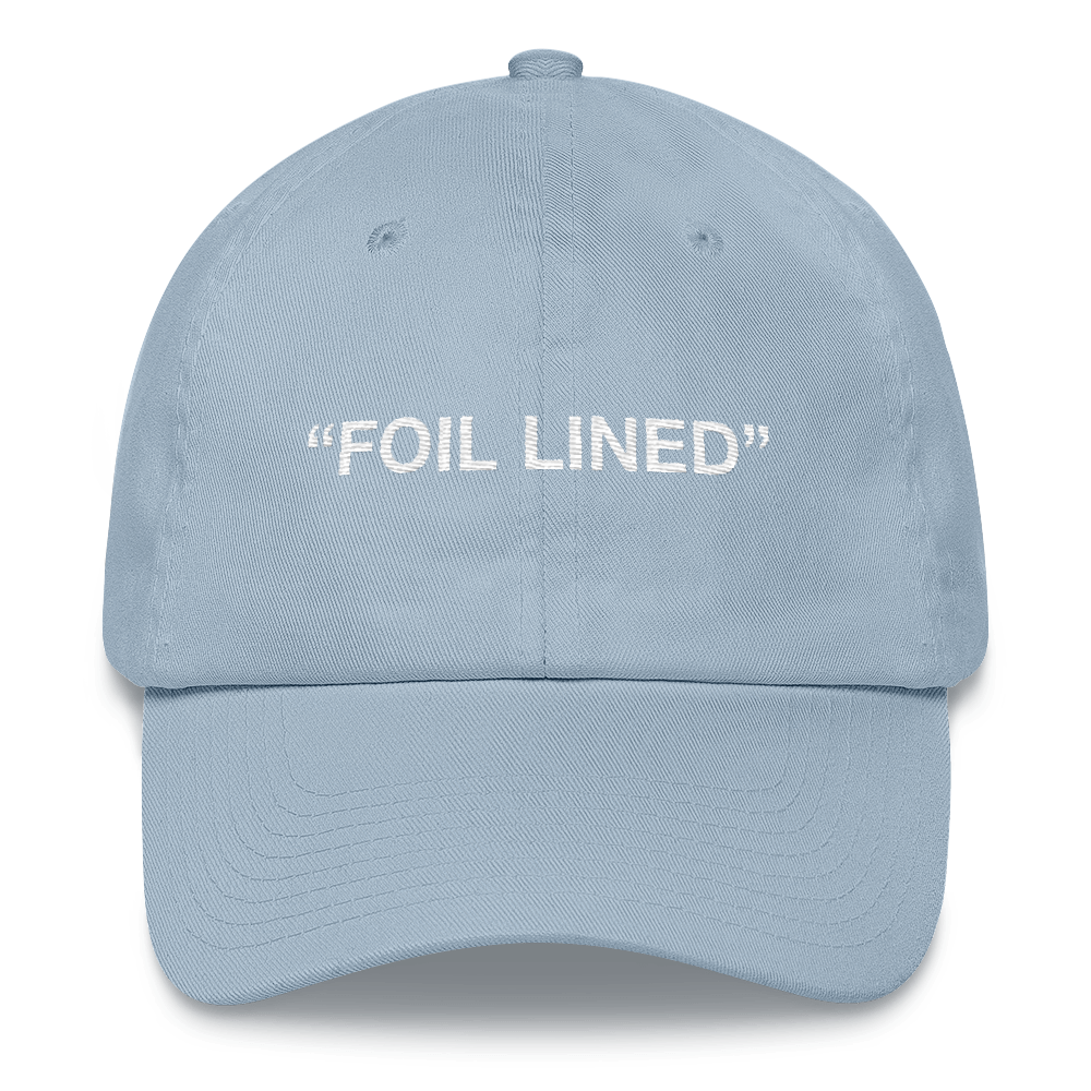 "Foil Lined" Cap
