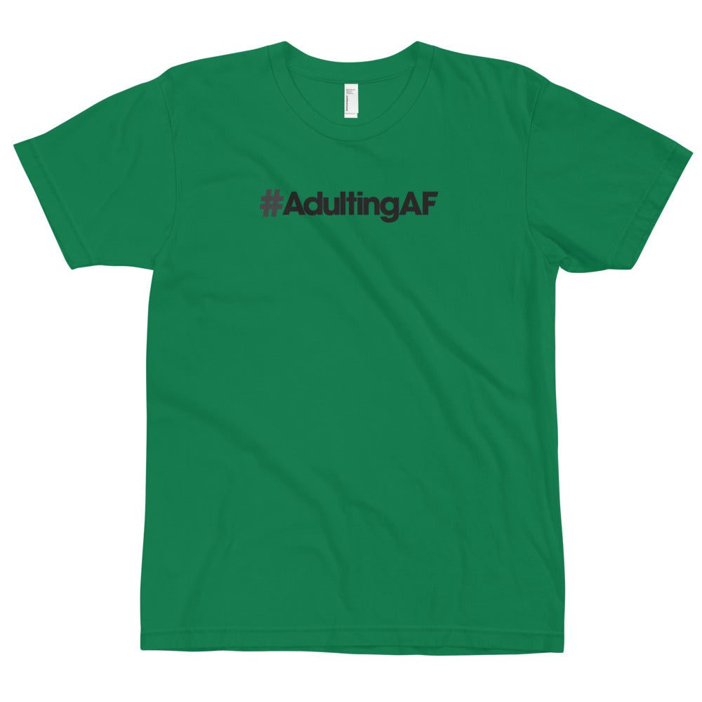 #AdultingAF - USA Made T-Shirt