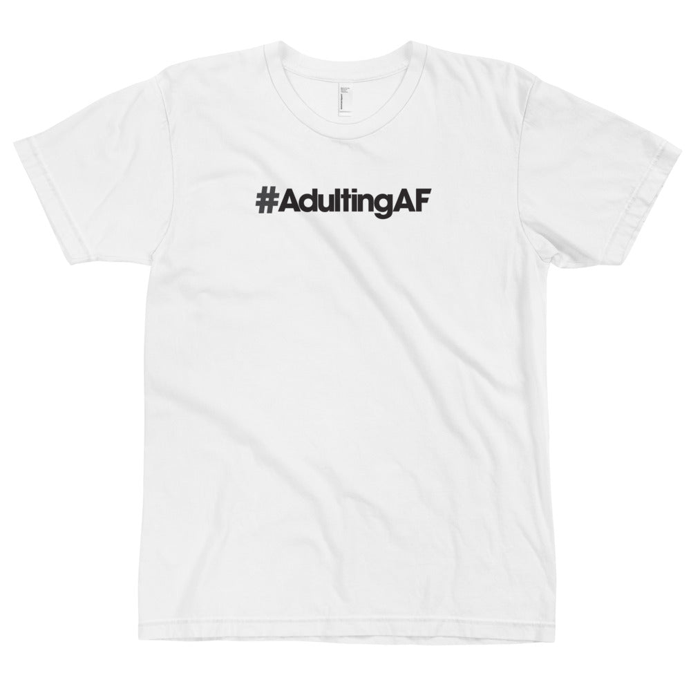 #AdultingAF - USA Made T-Shirt