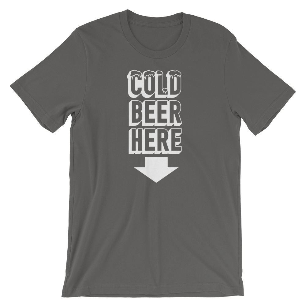 COLD BEER HERE Classic T-Shirt