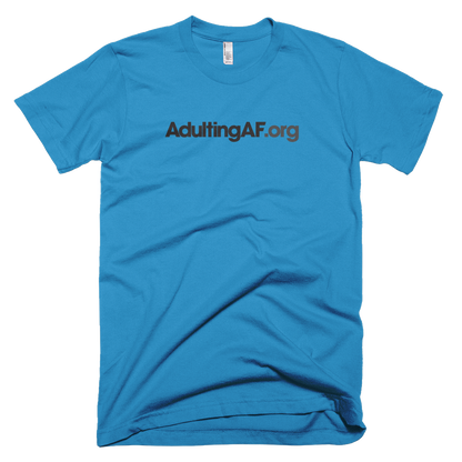 AdultingAF.org T-Shirt