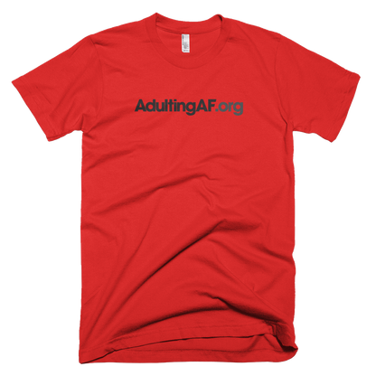AdultingAF.org T-Shirt