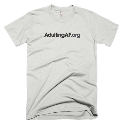 AdultingAF.org T-Shirt