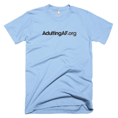 AdultingAF.org T-Shirt