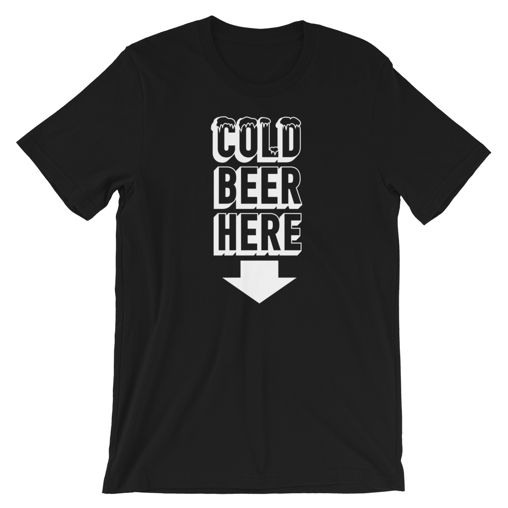 COLD BEER HERE Classic T-Shirt