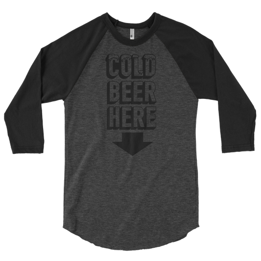 COLD BEER HERE Stealth Mode Baseball Style 3/4 Sleeve Raglan Shirt