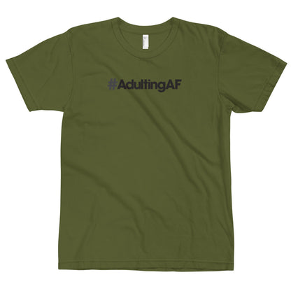 #AdultingAF - USA Made T-Shirt